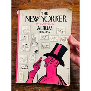 New Yorker Twenty-Fifth Anniversary Album, 1925-1950. Reprint of the 1951 Ed#